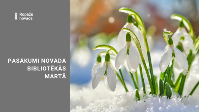 bibliotēku pasākumi martā, afiša