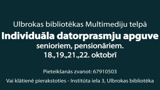 Oktobrī Ulbrokas bibliotēkas Multimediju telpā individuāla datorprasmju apguve senioriem, pensionāriem