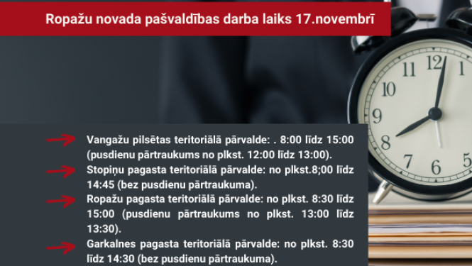 Paziņojums. pašvaldības darba laiks 17. novembrī