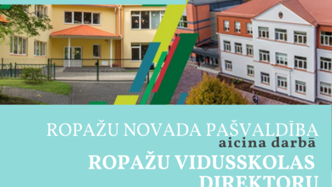 Ropažu novada pašvaldība aicina darbā Ropažu vidusskolas direktoru