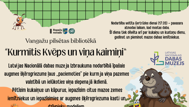 atvijas Nacionālais dabas muzejs muzejpedagoģiskā izbraukuma nodarbība “Kurmītis Kvēps un viņa kaimiņi” 