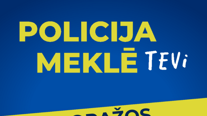 Policija meklē Tevi