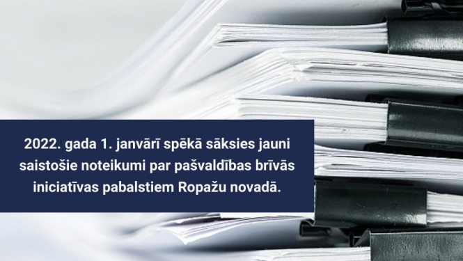 2022. gada 1. janvārī spēkā stāsies jauni saistošie noteikumi par pašvaldības brīvās iniciatīvas pabalstiem Ropažu novadā