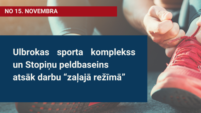 Ulbrokas sporta komplekss atsāk darbu zaļajā režīmā