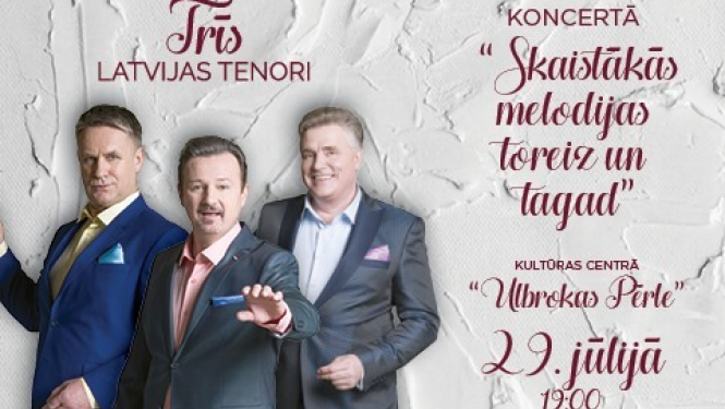 Koncerts "Skaistākās melodijas toreiz un tagad"