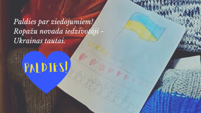 Paldies visiem Ropažu novada iedzīvotājiem par ziedojumiem Ukrainas tautai