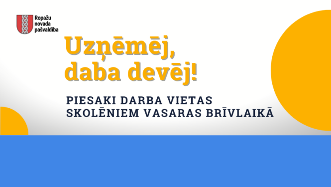 Aicinām uzņēmējus pieteikt darba vietas skolēniem vasarā 