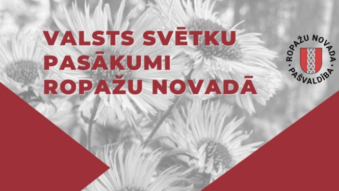 Valsts svētku pasākumi Ropažu novadā, 2022