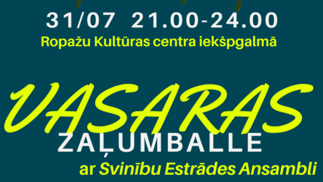 Vasaras zaļumballe Ropažos