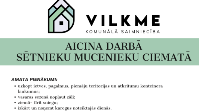 Vilkme aicina darbā sētnieku Muceniekos