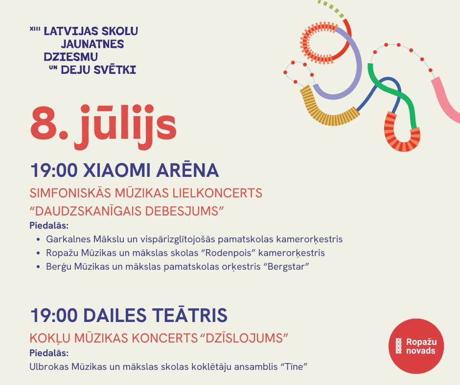Ropažu novads XIII Latvijas Skolu jaunatnes dziesmu un deju svētkos
