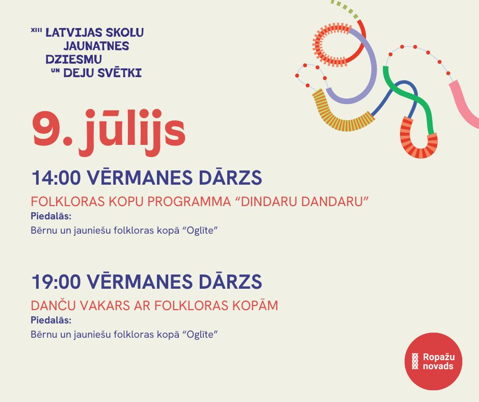Ropažu novads XIII Latvijas Skolu jaunatnes dziesmu un deju svētkos