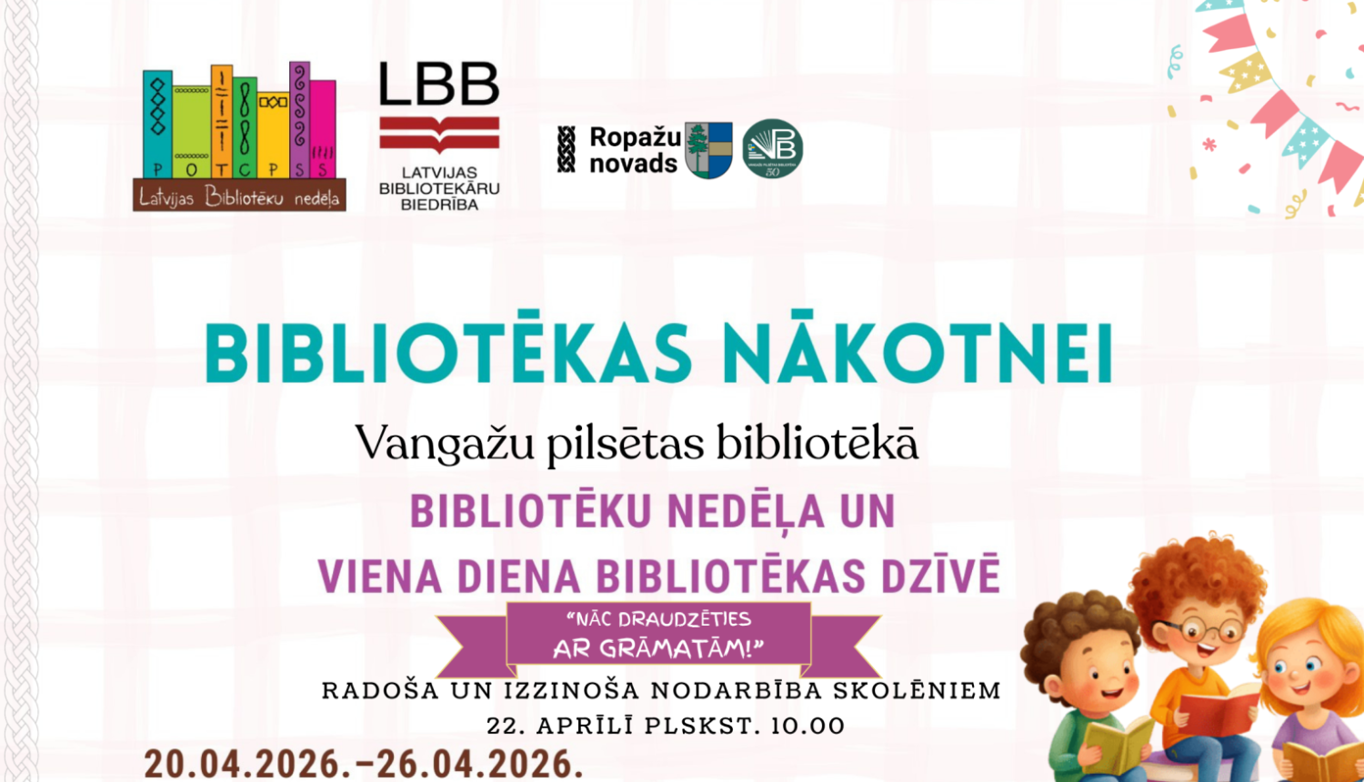 Bibliotēku nedēļa Vangažu pilsētas bibliotēkā, AFIŠA