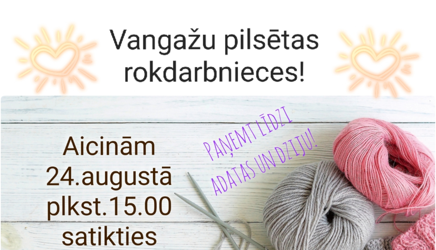 24. augustā rokdarbnieki aicināti uz tikšanos Vangažu bibliotēkā