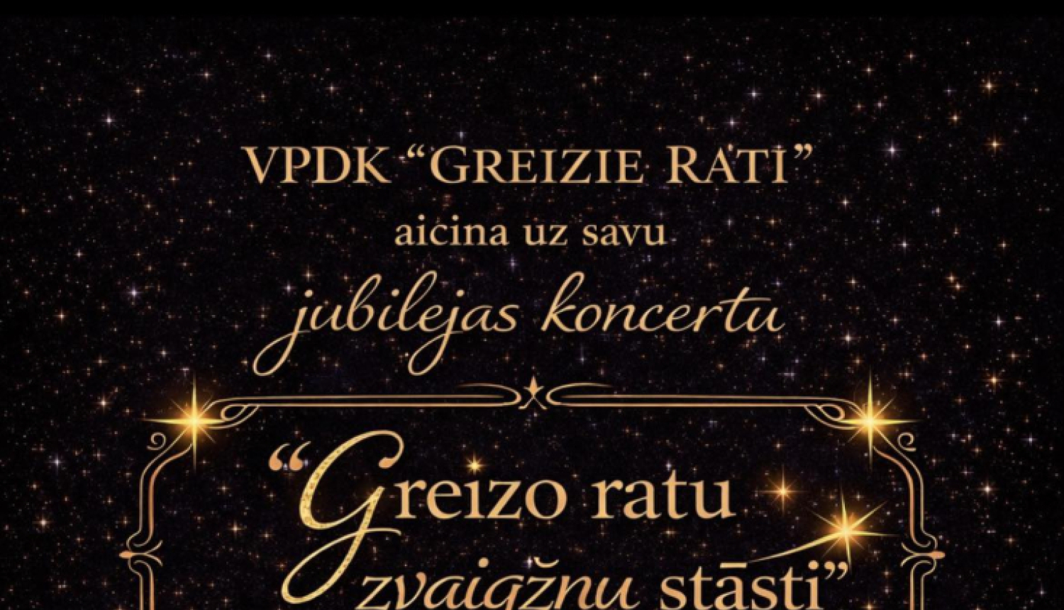 Greizo ratu zvaigžņu stāsts, koncerta afiša