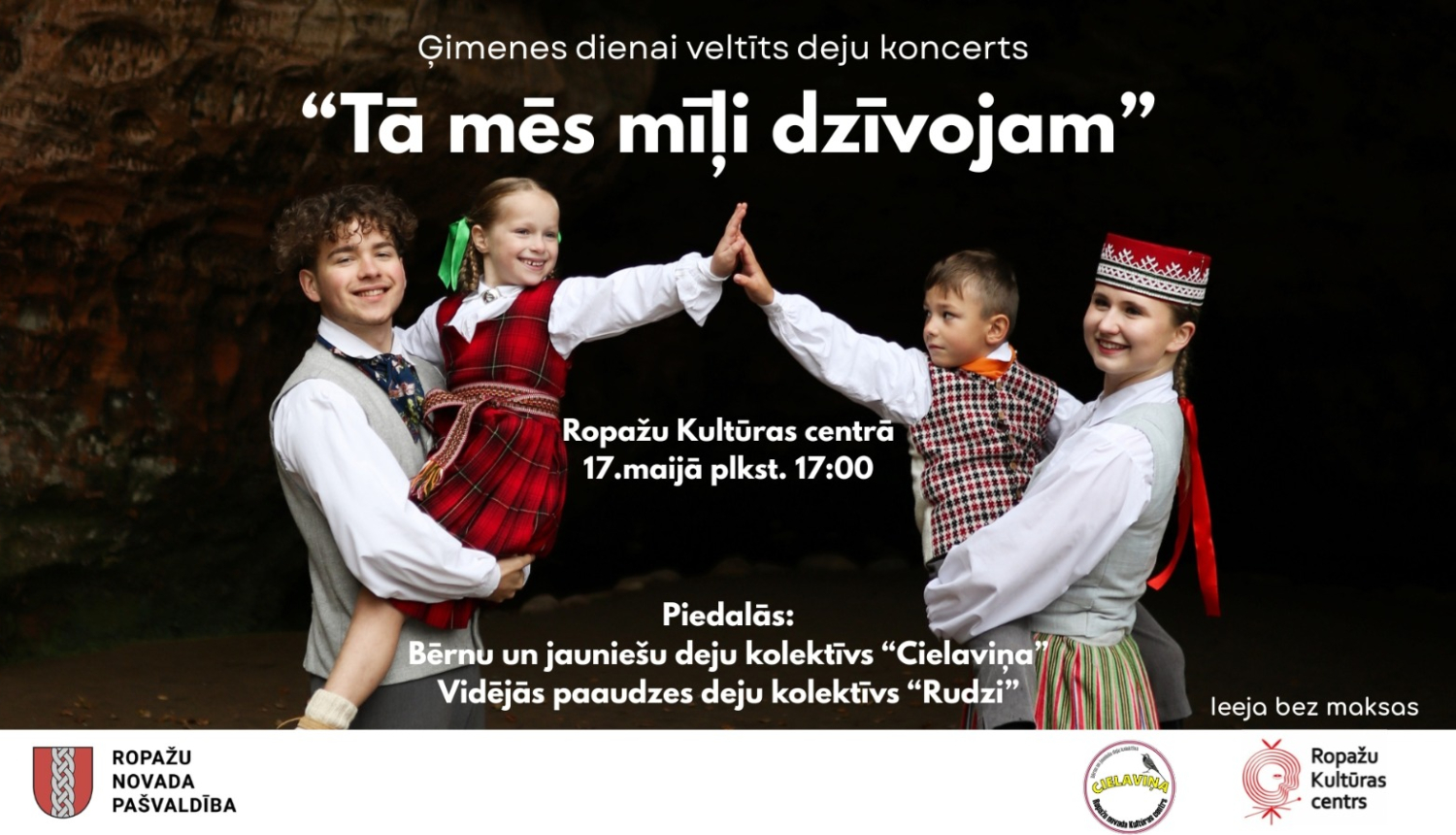 AFIŠA: Ģimenes dienai veltīts deju koncerts “Tā mēs mīļi dzīvojam” Ropažu Kultūras centrā 