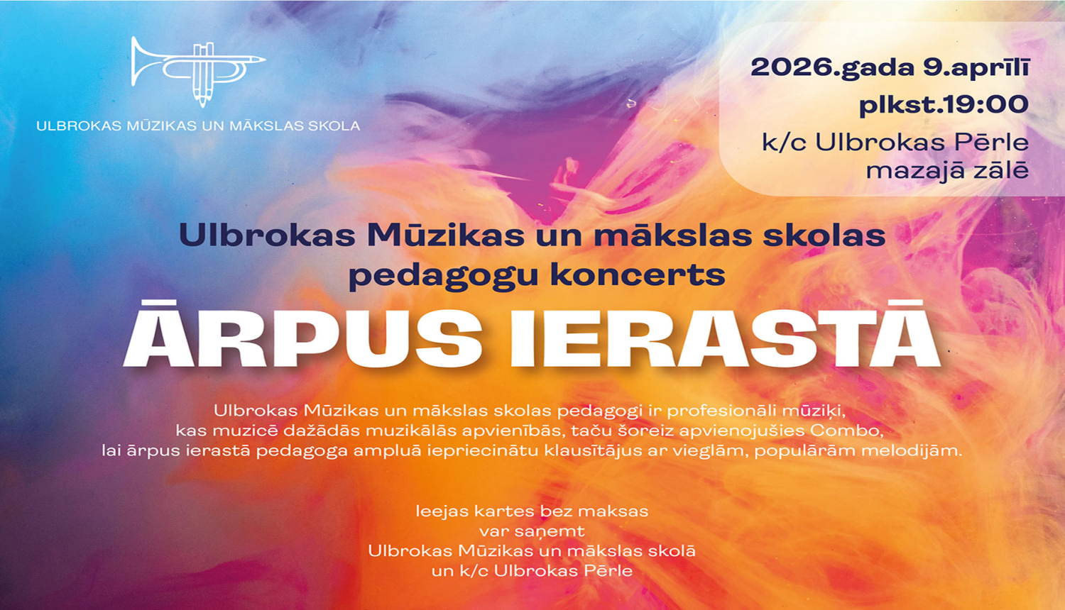 Ārpus ierastā, koncerta afiša