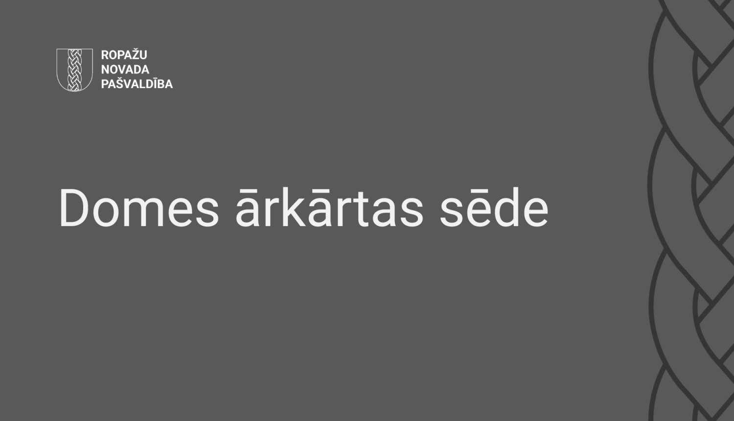 Domes ārkārtas sēde