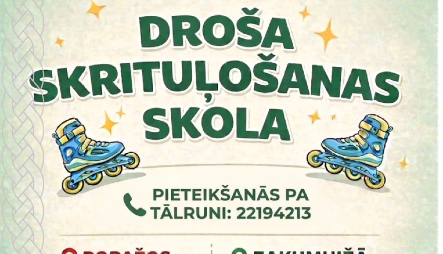 Droša skrituļošanas skola, afiša