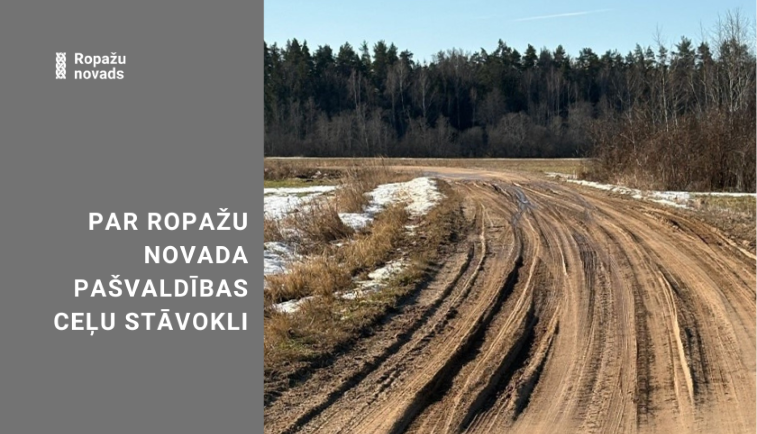 ziemas ceļš atkušņa laikā Ropažu novada ceļos