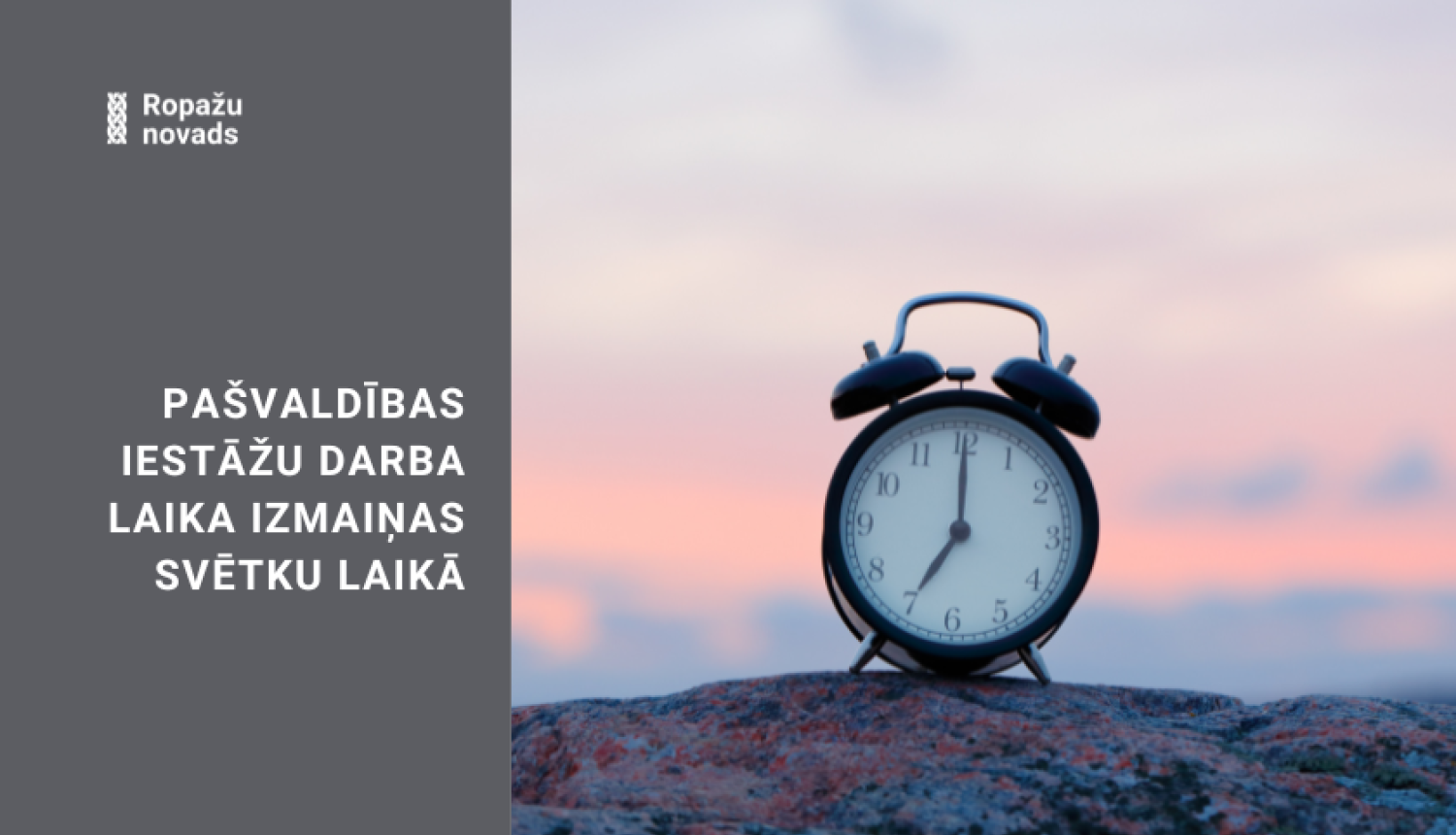 Izmaiņas iestāžu darba laikā