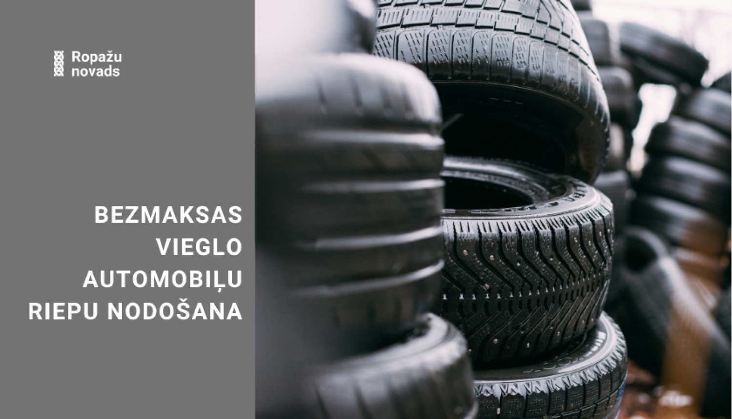 Bezmaksas vieglo automobiļu riepu nodošana