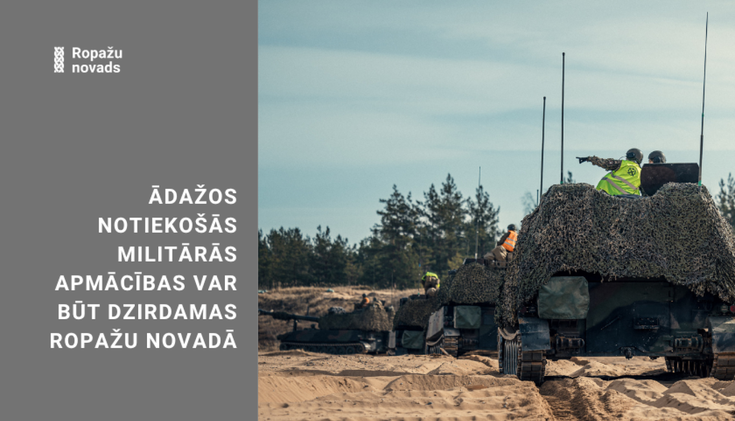 Sauszemes spēku Mehanizētā kājnieku brigādes informācija par Ādažu militājām mācībām, bildē tanks