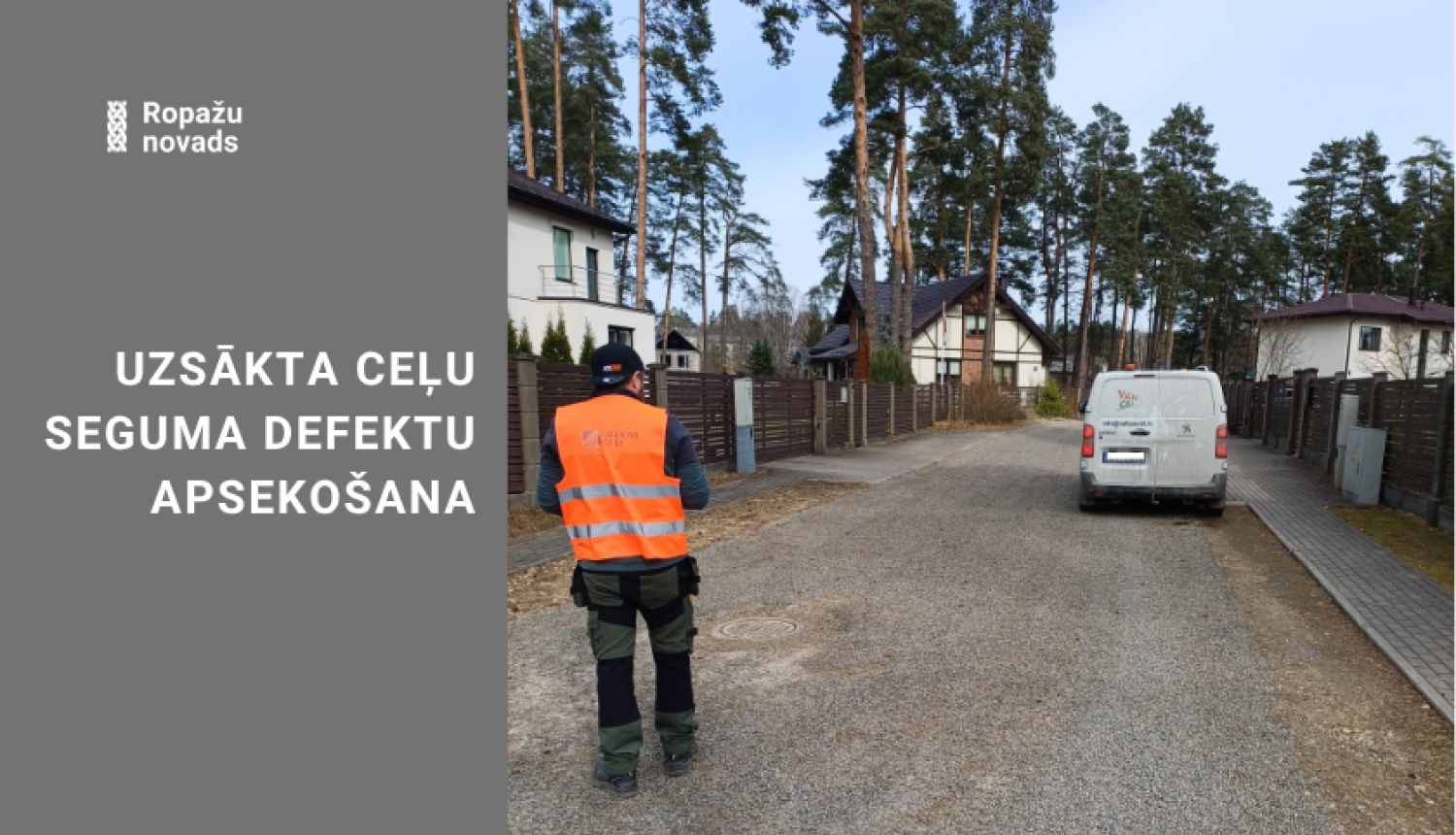 Uzsākta ceļu seguma defektu apsekošana