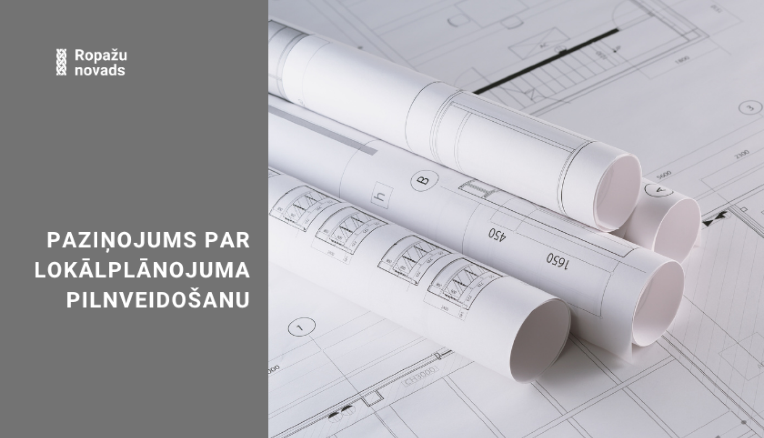 paziņojums par lokālplānojuma pilnveidošanu