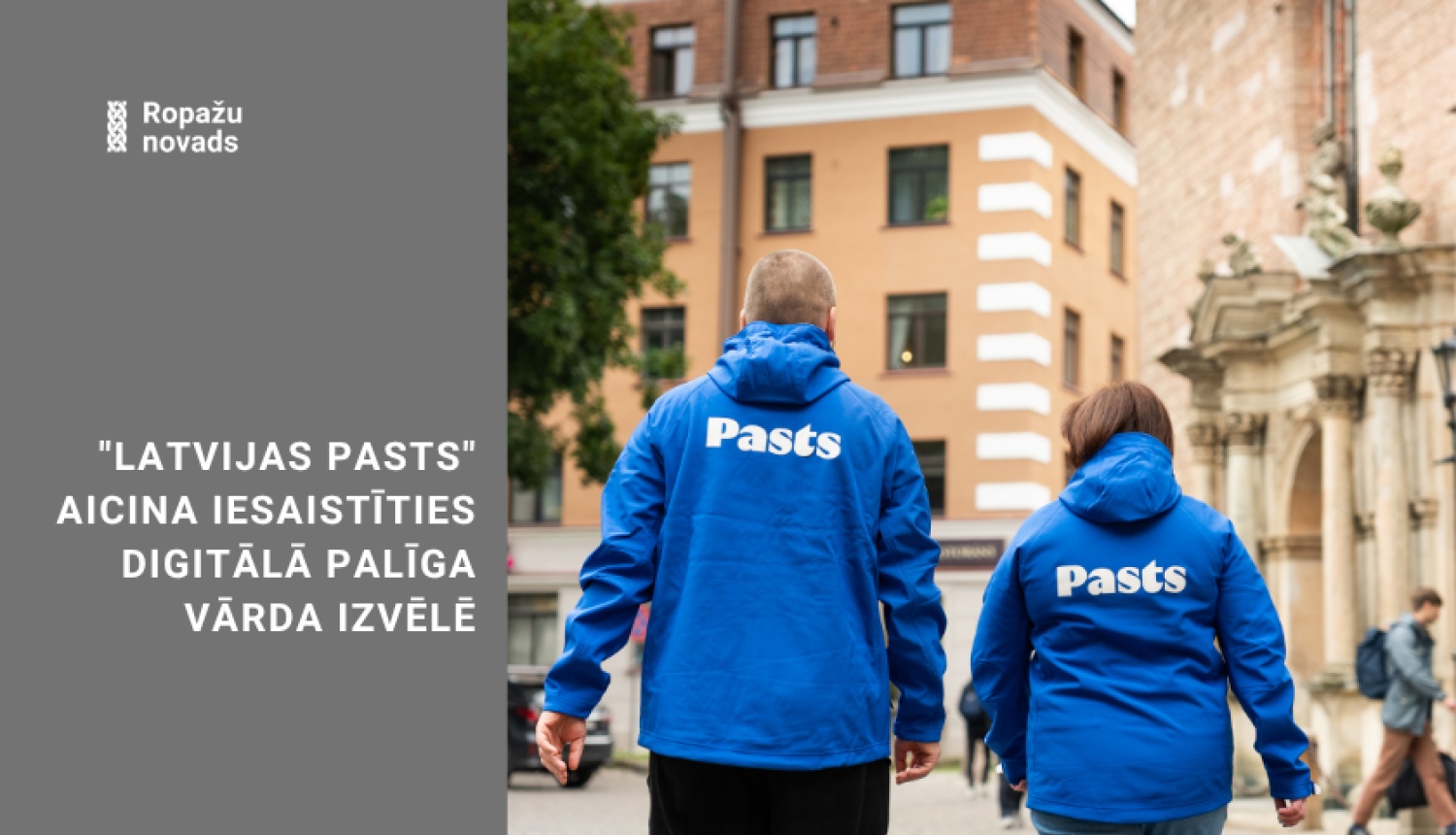 "Latvijas Pasts" aicina iesaistīties digitālā palīga vārda izvēlē; bildē Latvijas Pasts darbinieki pilsētvidē