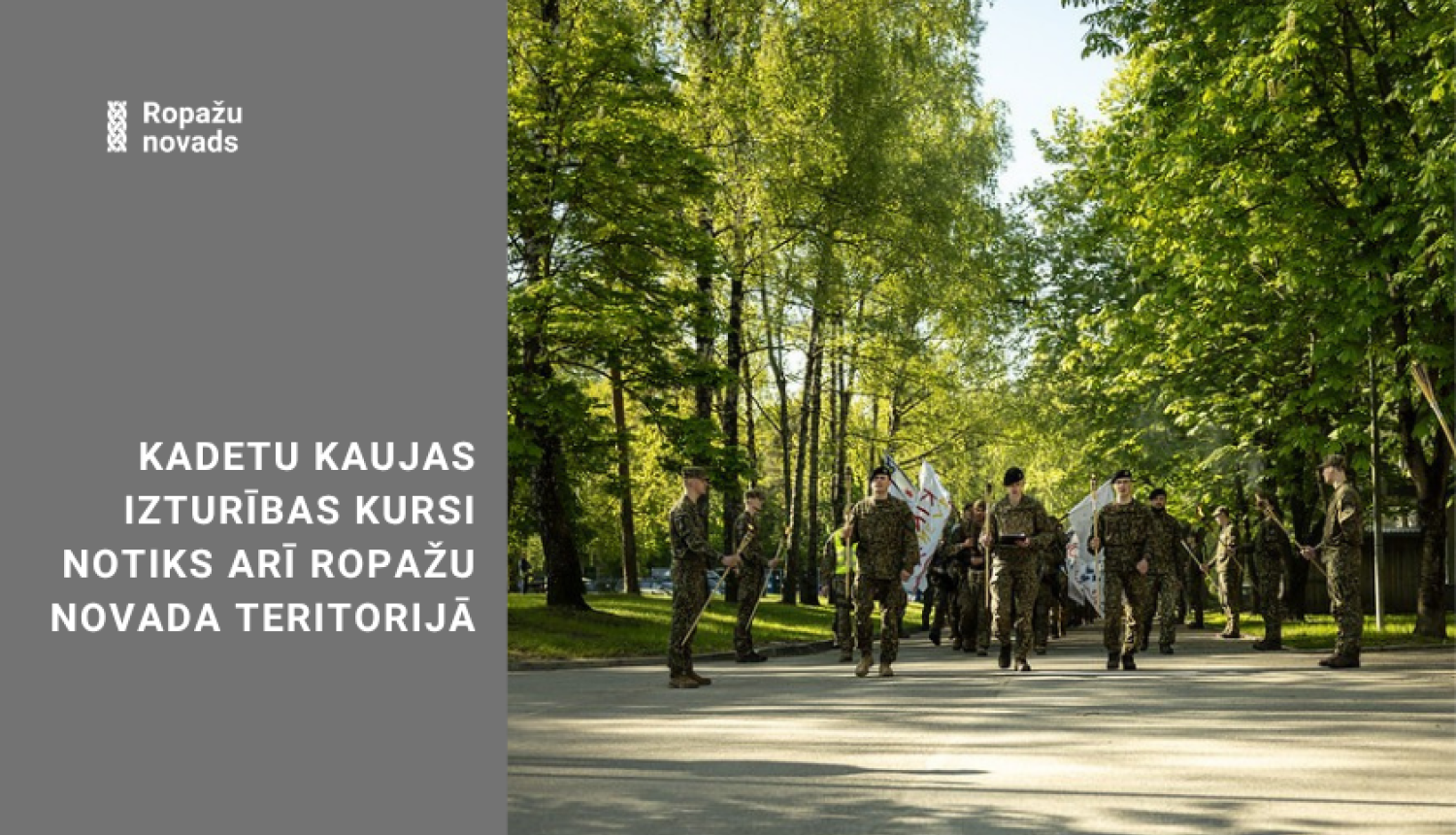 kadeti Kaujas izturības kursi notiks arī ropažu novada teritorijā