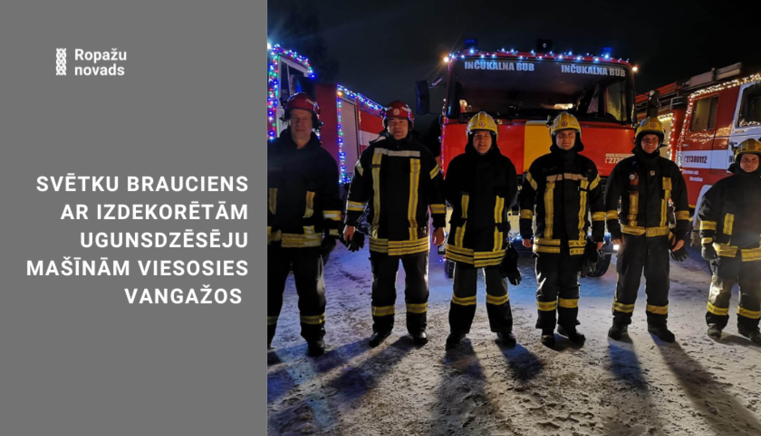 svētku brauciens ar izdekorētām ugunsdzēsēju mašīnām viesosies Vangažos 