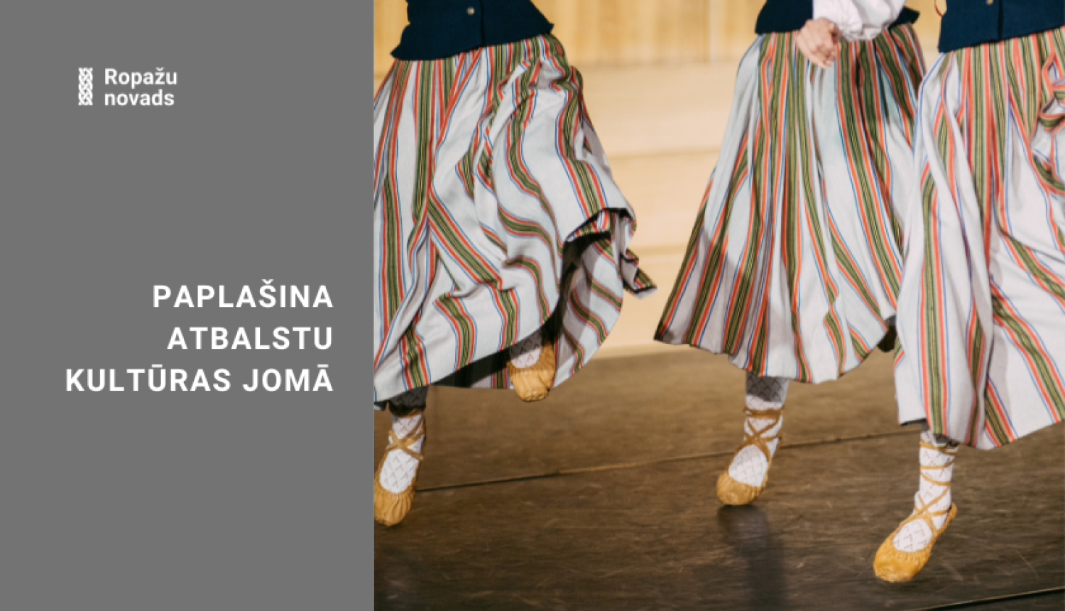 Paplašina atbalstu kultūras jomā