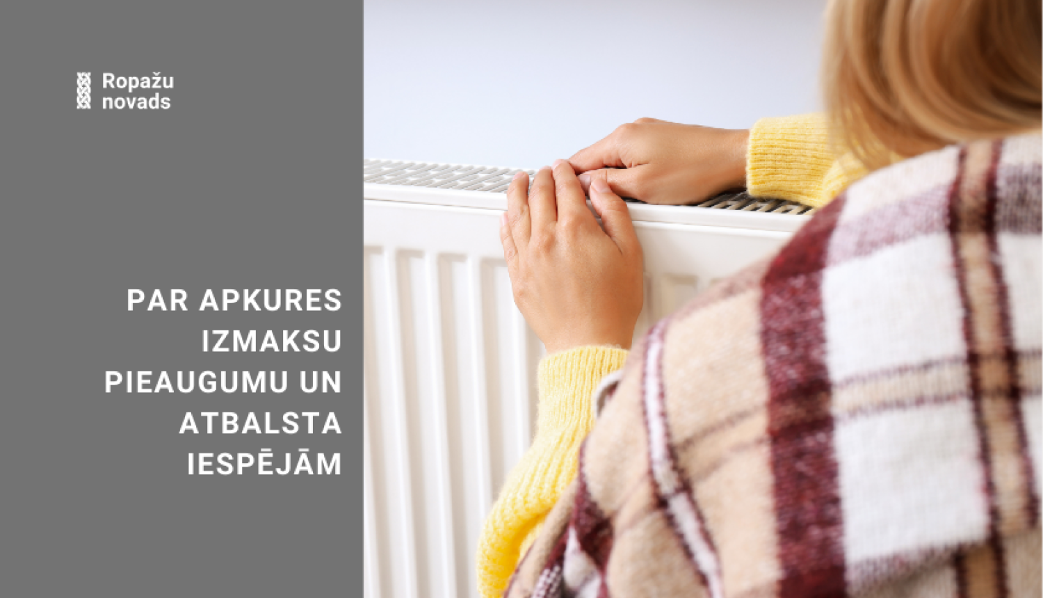 Informācija par apkures izmaksu pieaugumu un atbalsta iespējām