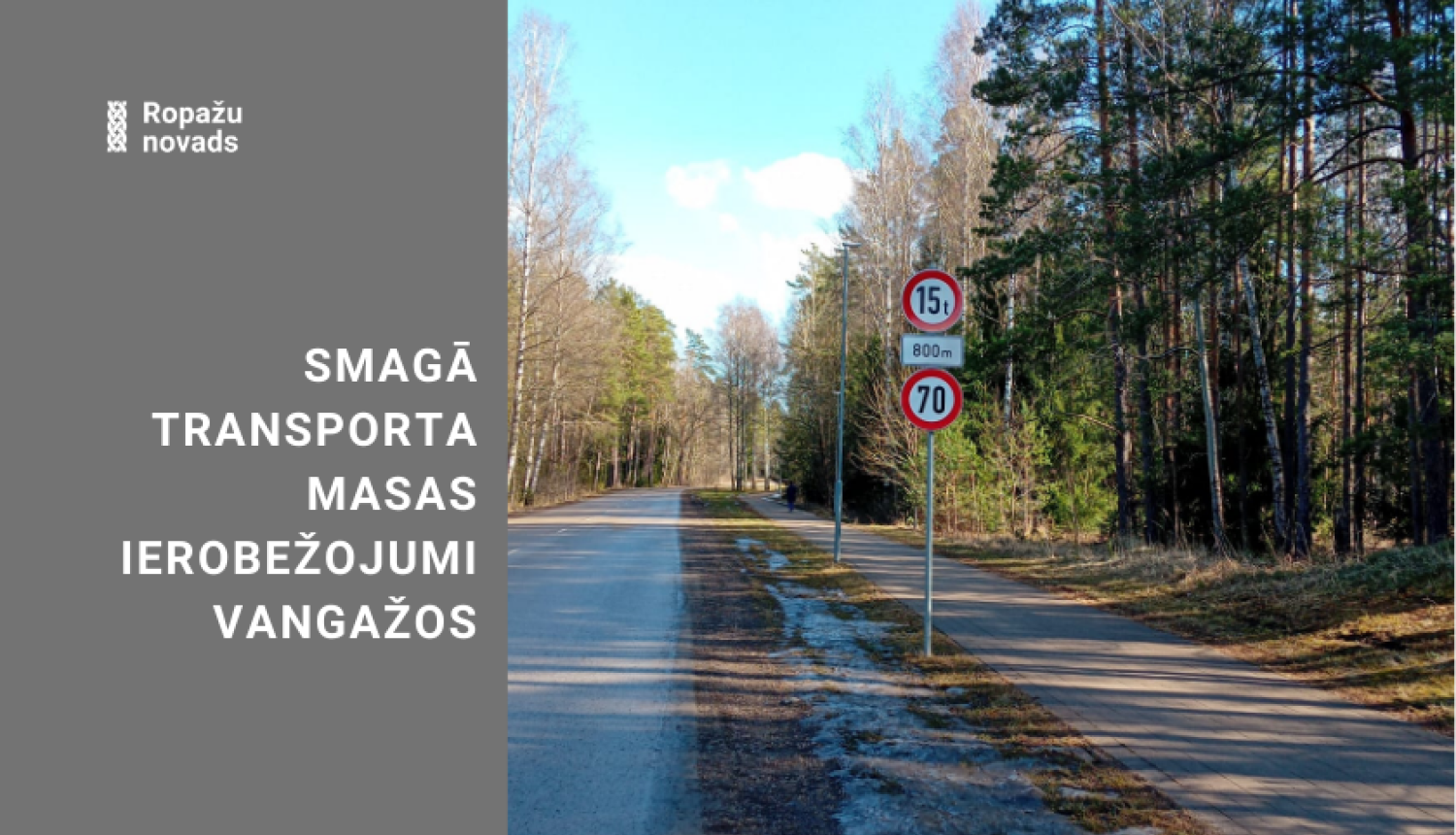 Masa ierobežojumi uz ceļiem