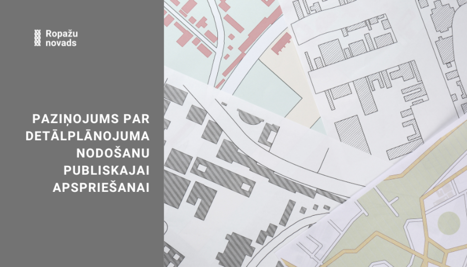 Detālplānojumu publiskā apspriede