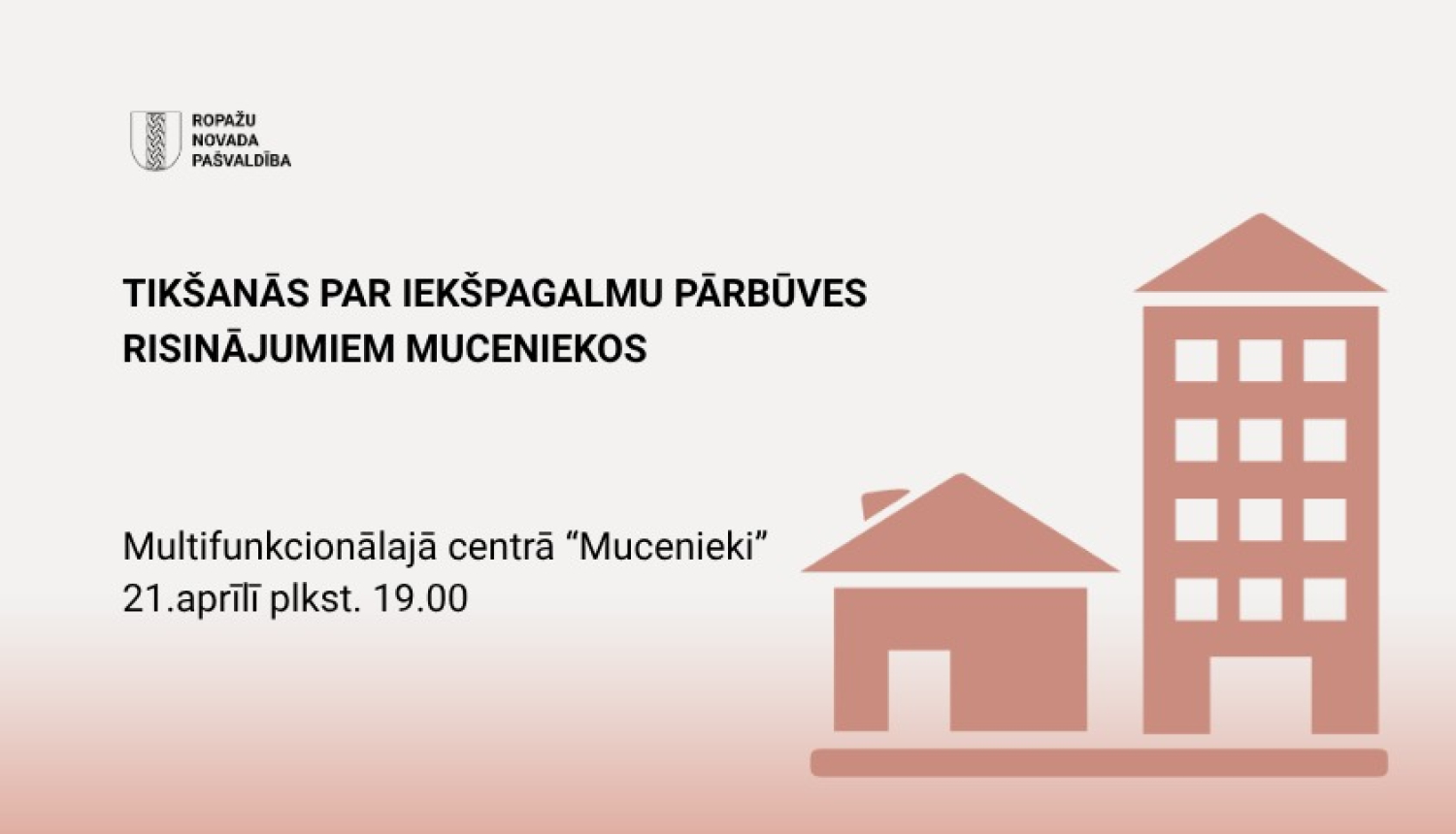 Tikšanas ar iedzīvotājiem 21.04. Muceniekos, afiša