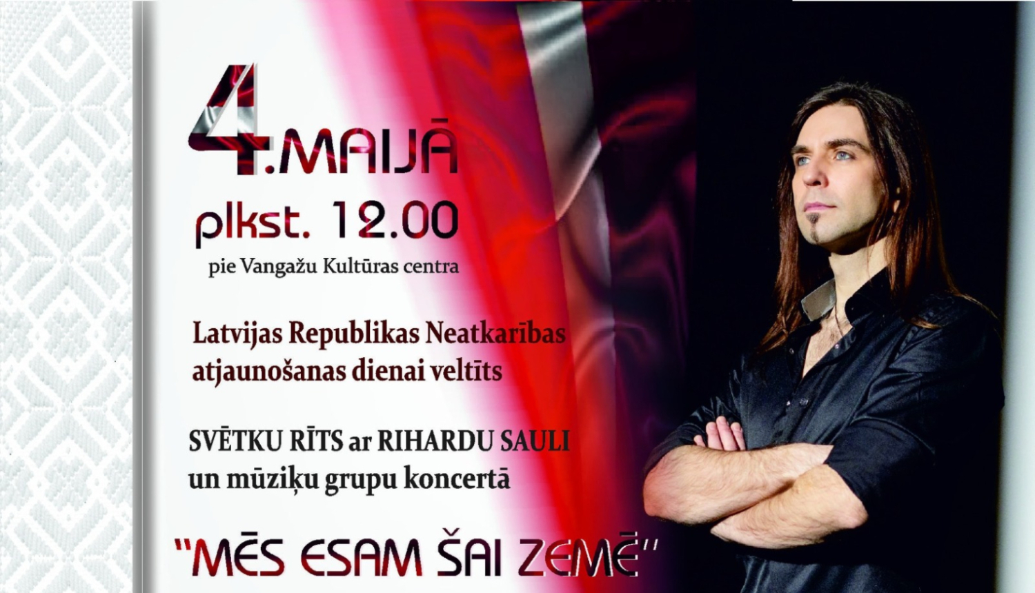 Rihards Saule ar grupu koncertā ''MĒS ESAM ŠAI ZEMĒ'', koncerta afiša