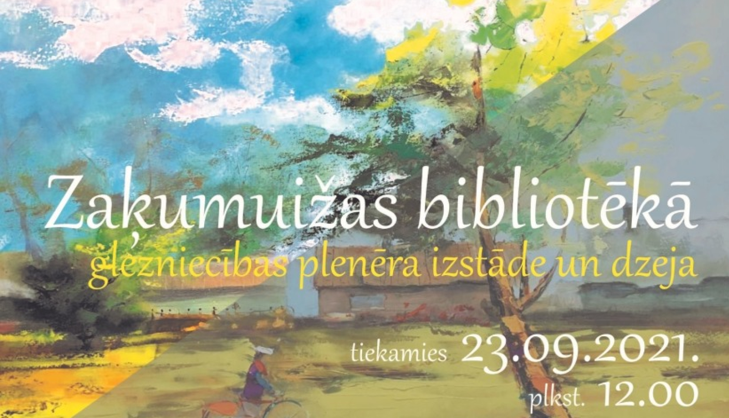 Zaķumuižas bibliotēkā - glezniecības plenēra izstāde un dzeja