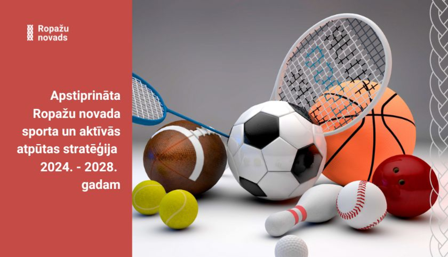 Ropažu novada sporta un aktīvās atpūtas stratēģija