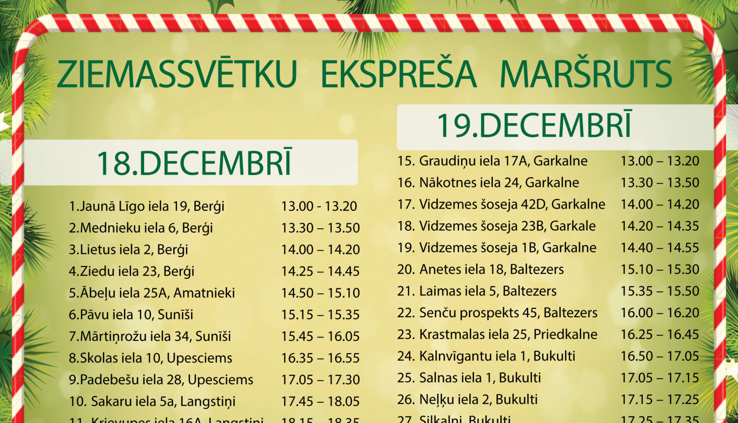 Ziemassvētku vecīša ekspresis Garkalnes pagastā, 18., 19. decembrī