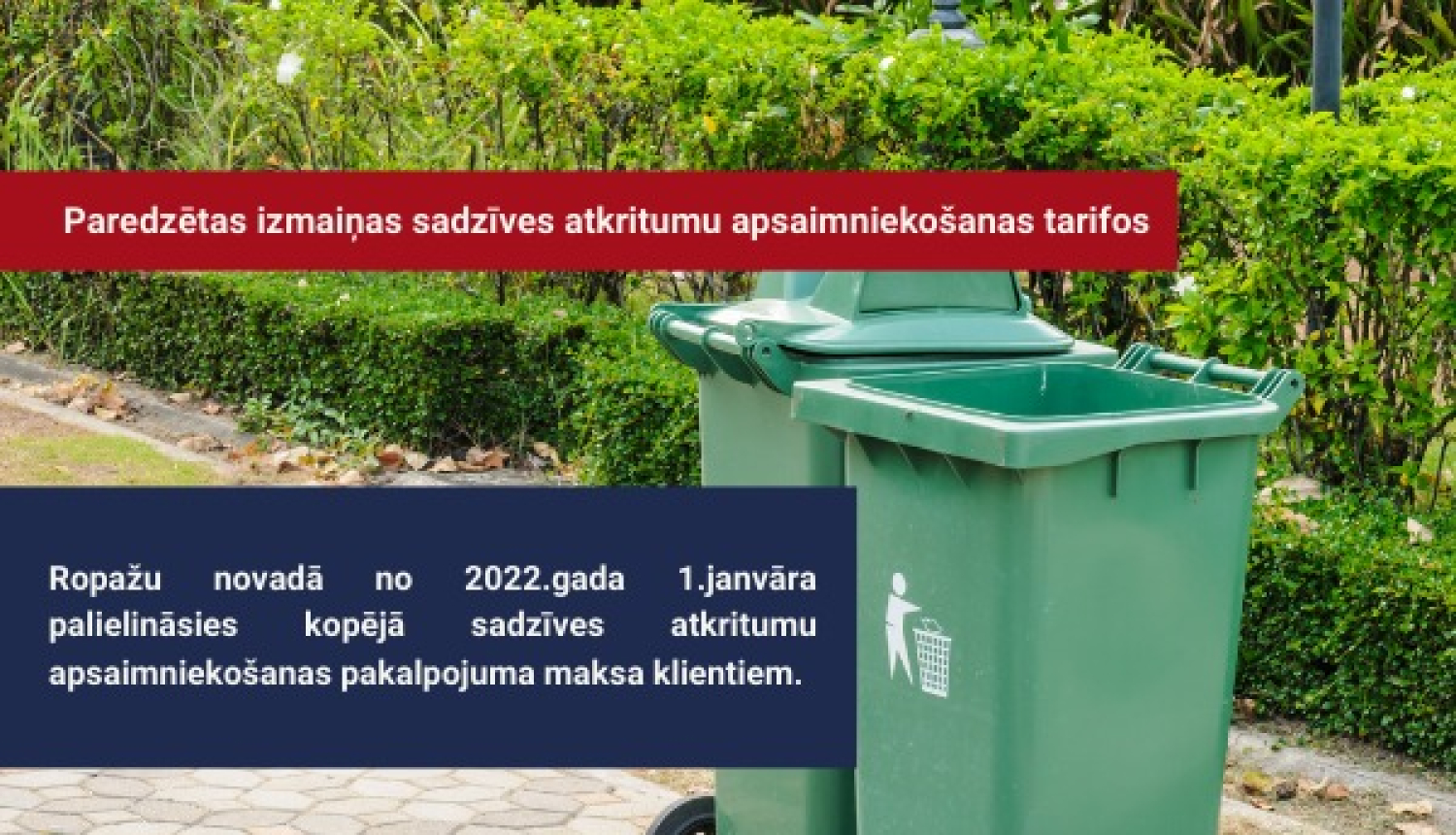 Paredzētas izmaiņas sadzīves atkritumu apsaimniekošanas tarifos
