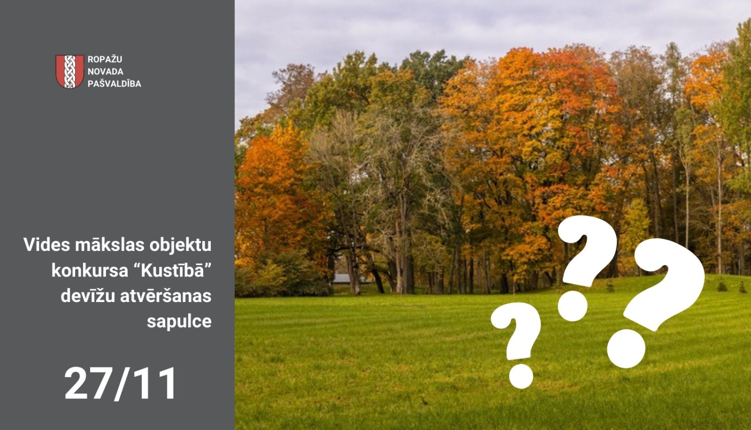 Vides mākslas objektu konkursa “Kustībā” devīžu atvēršanas sapulce notiks 27. novembrī