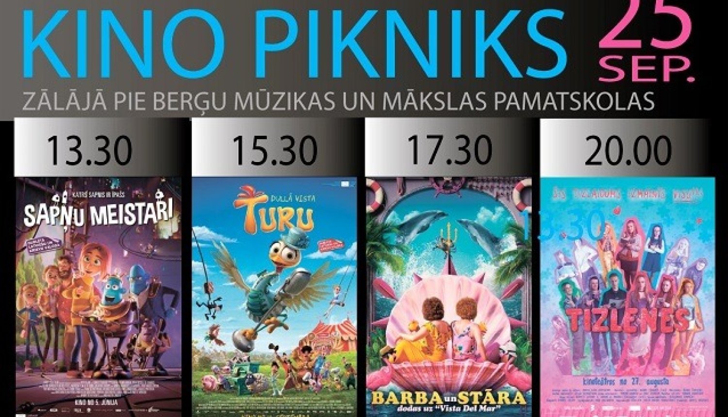25. septembrī no 13.30 KINO PIKNIKS pie BERĢU Mūzikas un mākslas pamatskolas Upesciemā
