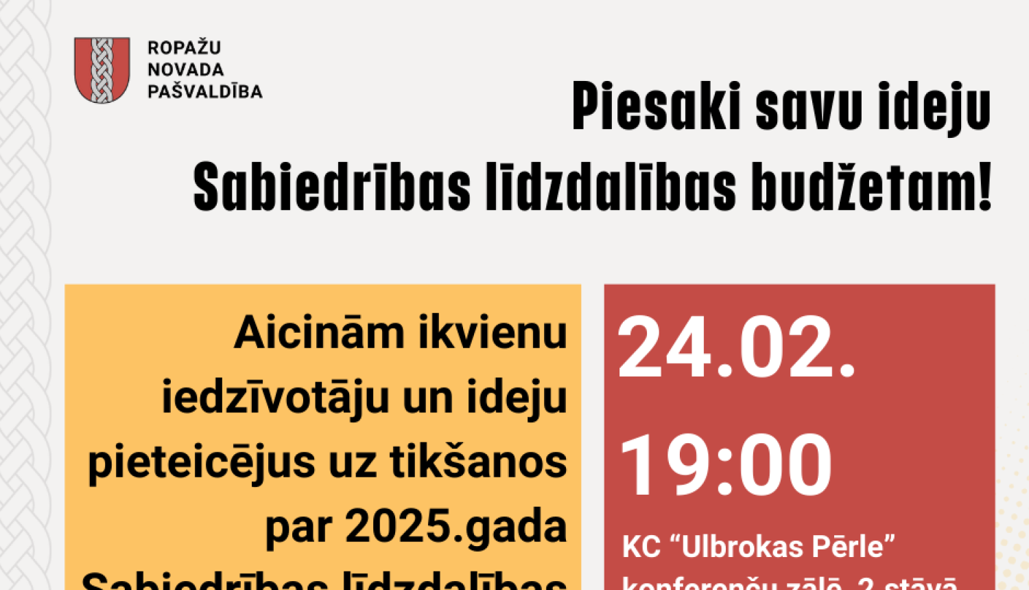 Aicinām uz tikšanos par sabiedrības līdzdalības budžetu
