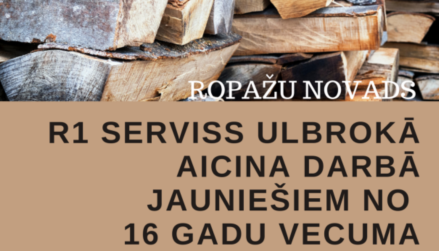 R1 Serviss Ulbrokā aicina darbā jauniešus no 16 gadiem