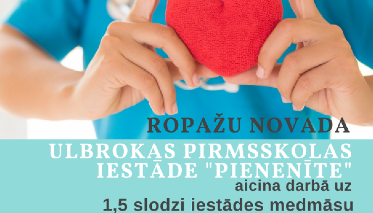 Ulbrokas pirmsskolas iestāde "Pienenīte’" aicina darbā, uz 1,5 slodzi, iestādes medmāsu