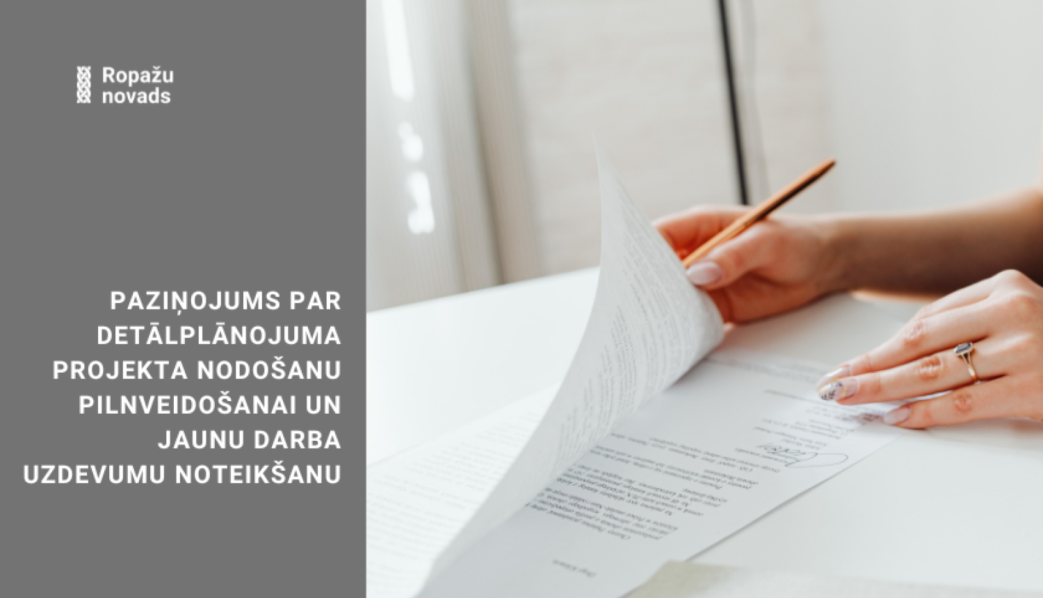 Paziņojums par detālplānojumu Garkalnes pagastā, bildē dokumenti un sievietes roka