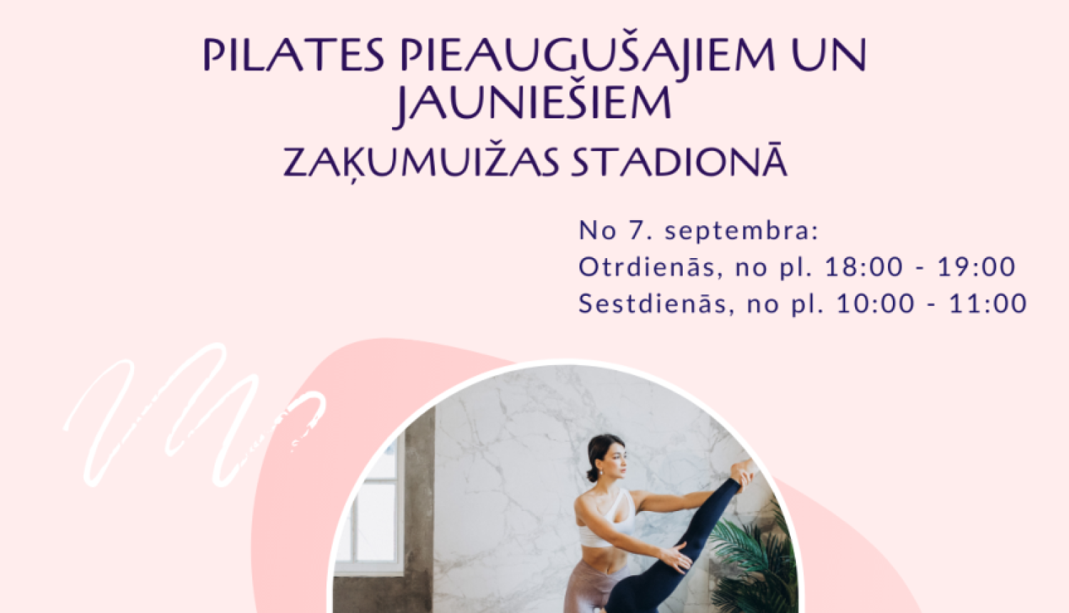 Atkārtoti aicinām pieteikties pilatēm