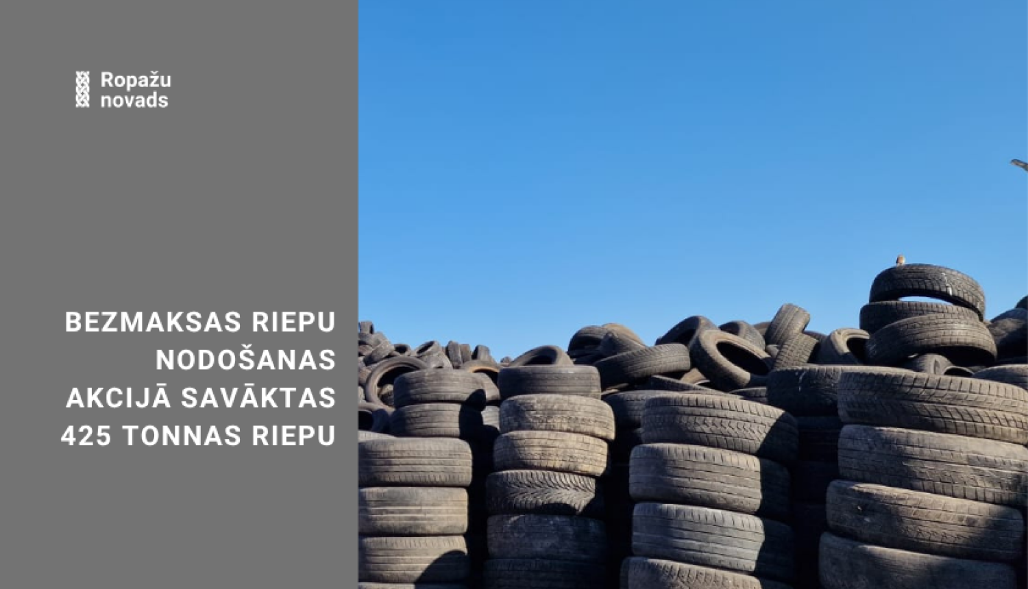 riepu nodošanas akcija, bildē autotransporta riepas sakrautas kaudzēs